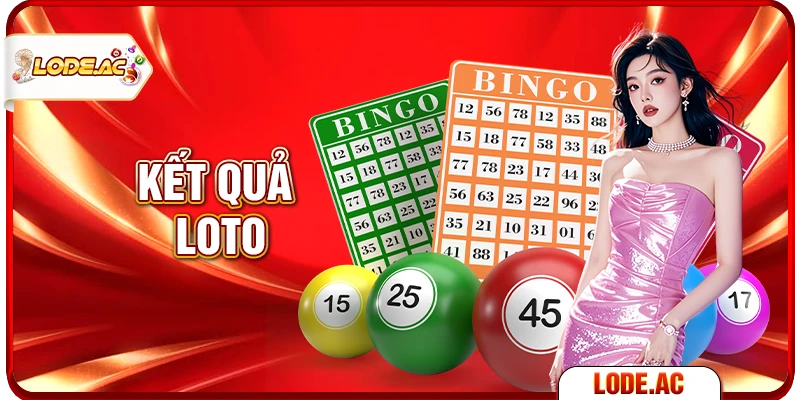 kết quả loto
