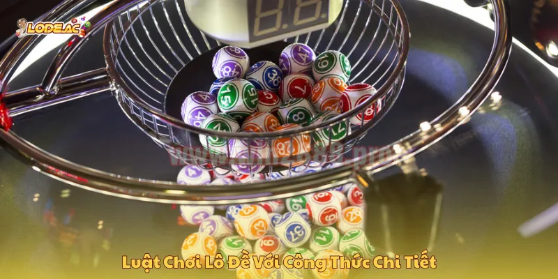 Luật chơi lô đề với công thức tính thưởng chuẩn